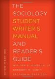 William A. Johnson Sociology Student Writer's Manual And Reader's Gui 0007 Edition; 
