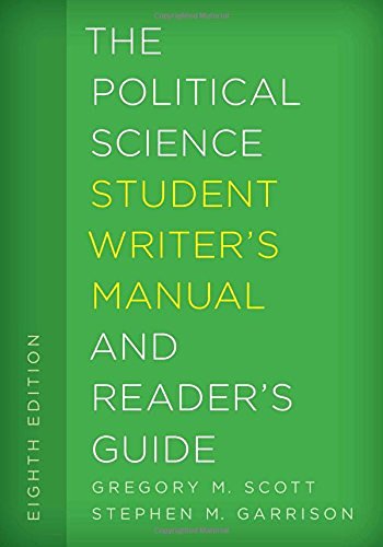 Gregory M. Scott The Political Science Student Writer's Manual And Abridged 