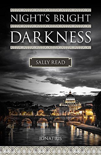 Sally Read Night's Bright Darkness A Modern Conversion Story 