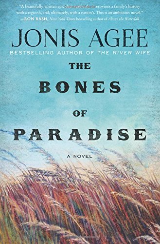 Jonis Agee/The Bones of Paradise