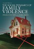 Angela Hattery The Social Dynamics Of Family Violence 0002 Edition; 
