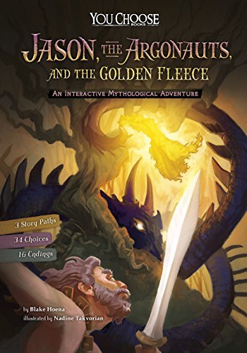 Blake Hoena/Jason, the Argonauts, and the Golden Fleece@ An Interactive Mythological Adventure