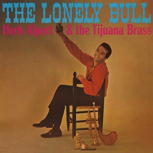 Herb & Tijuana Brass Alpert/Lonely Bull