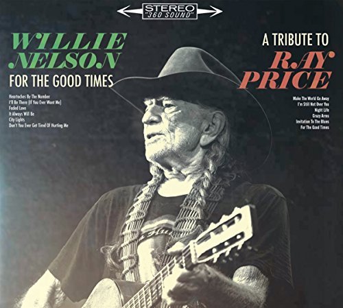 Willie Nelson/For The Good Times: A Tribute To Ray Price