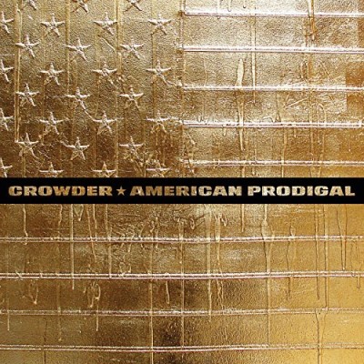 Crowder American Prodigal 