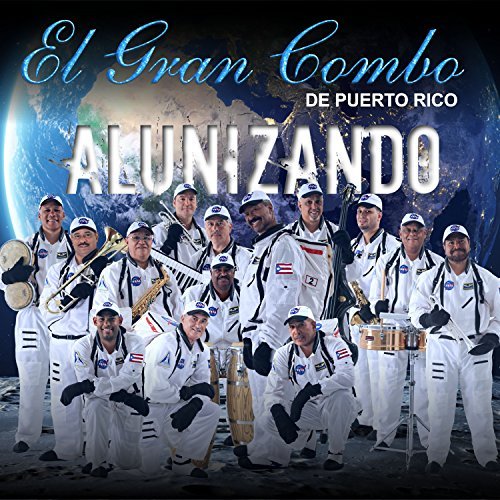 El Gran Combo De Puerto Rico/Alunizando