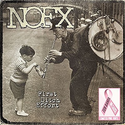 NOFX/First Ditch Effort (Pink Vinyl)@Ten Bands One Cause