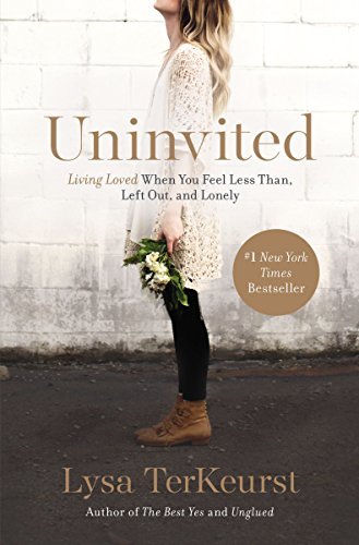 Lysa TerKeurst/Uninvited