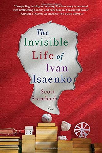 Scott Stambach/The Invisible Life of Ivan Isaenko