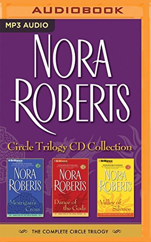 Nora Roberts Nora Roberts Circle Trilogy Collection Morrigan's Cross Dance Of The Gods Valley Of Si Mp3 CD 