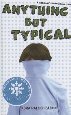 Nora Raleigh Baskin/Anything But Typical
