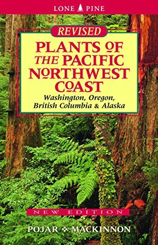 Jim Pojar Plants Of The Pacific Northwest Coast Washington Oregon British Columbia And Alaska 0003 Edition;revised 