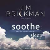 Jim Brickman Soothe 2 Sleep Music For Tr 