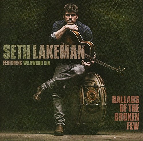 Seth Lakeman/Ballads Of The Broken Few@Import-Gbr