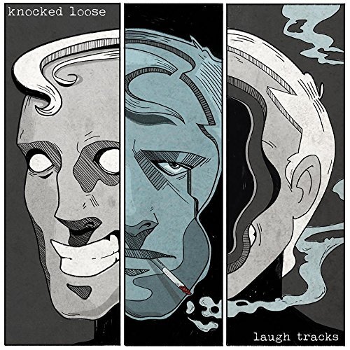 Knocked Loose/Laugh Tracks