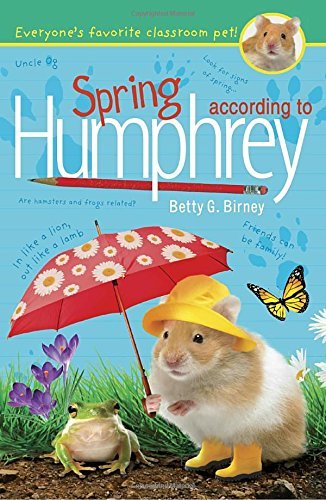 Betty G. Birney/Spring According to Humphrey
