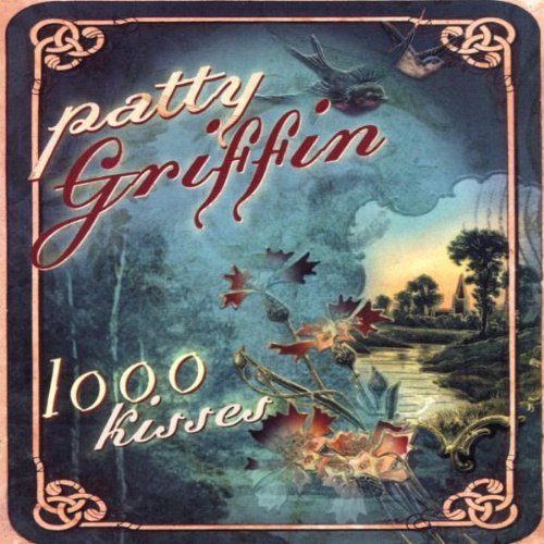 Patty Griffin/1000 Kisses