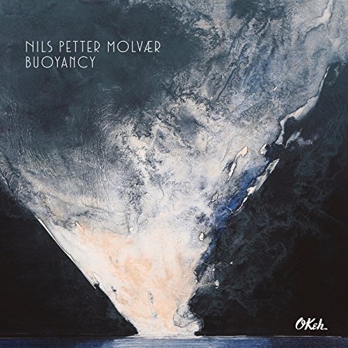 Nils Petter Molvaer/Buoyancy@Import-Eu