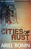 Ariel Bonin Cities Of Rust Local 