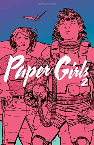 Vaughan,Brian K./ Chiang,Cliff (ILT)/Paper Girls 2