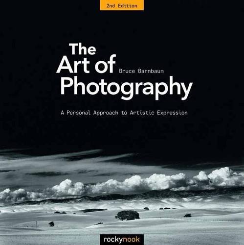 Bruce Barnbaum The Art Of Photography A Personal Approach To Artistic Expression 0002 Edition; 