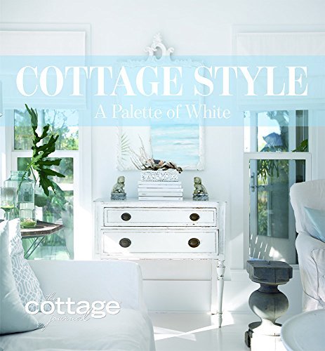 James Cooper Cottage Style A Palette Of White 