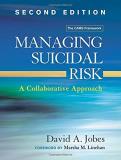 David A. Jobes Managing Suicidal Risk A Collaborative Approach 0002 Edition; 