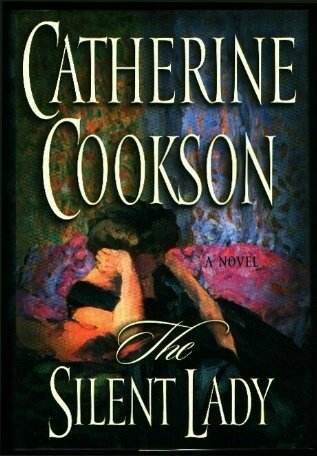 Catherine Cookson The Silent Lady 
