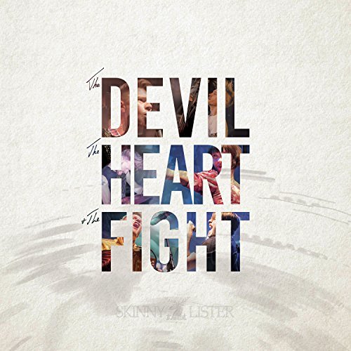 Skinny Lister/The Devil, The Heart