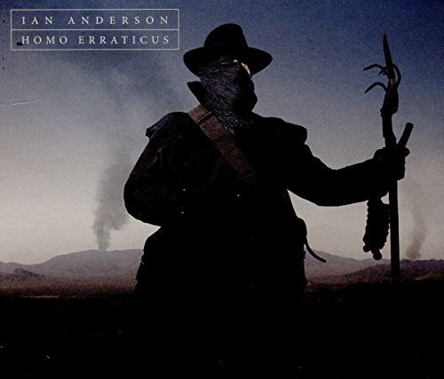 Ian Anderson/Homo Erraticus@Import-Gbr