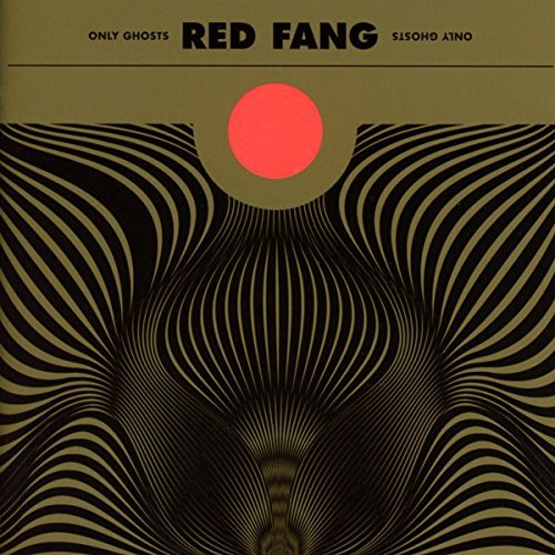 Red Fang/Only Ghosts@Import-Gbr