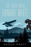 Mason Pratt The Truth About Hannah White 