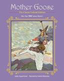 Eulalie Osgood Grover Mother Goose More Than 100 Famous Rhymes! 