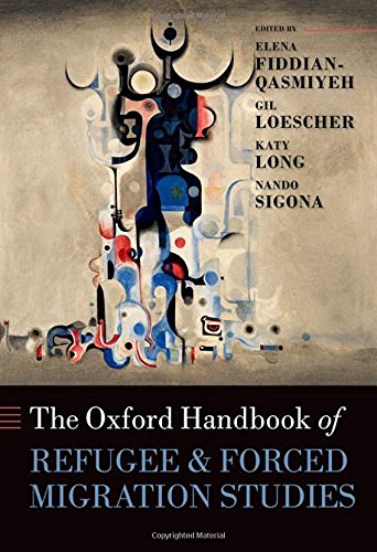 Elena Fiddian Qasmiyeh The Oxford Handbook Of Refugee And Forced Migratio 