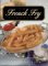 David Graulich The French Fry Companion All About The Foods We L 