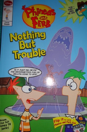 John Green/Phineas & Ferb Comic Reader@Nothing But Trouble