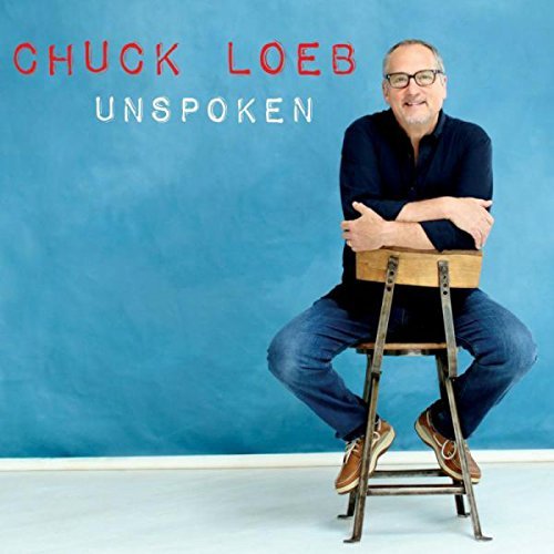 Chuck Loeb/Unspoken