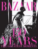 Glenda Bailey Harper's Bazaar 150 Years The Greatest Moments 