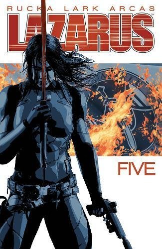 Greg Rucka/Lazarus Volume 5