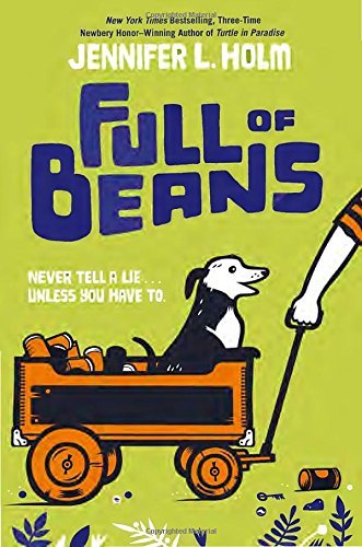 Jennifer L. Holm/Full of Beans