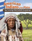 Jennifer Prior American Indians Of The Plains Surviving The Great Expanse 