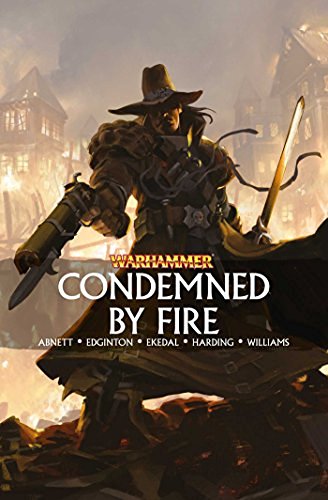 Dan Abnett Condemned By Fire 