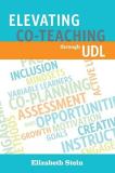 Elizabeth Stein Elevating Co Teaching Through Universal Design For 