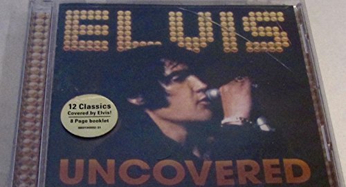 Elvis Presley/Uncovered