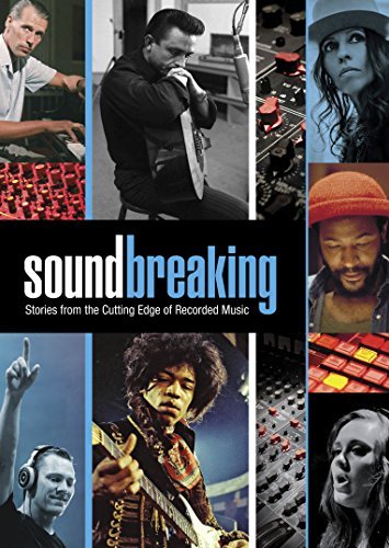 Soundbreaking: Stories from the Cutting Edge of Recorded Music/Soundbreaking: Stories from the Cutting Edge of Recorded Music@Dvd@Nr