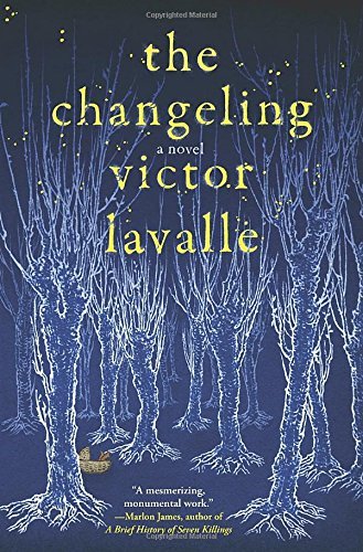 Victor Lavalle/The Changeling