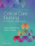 Patricia Gonce Morton Critical Care Nursing A Holistic Approach 0011 Edition; 