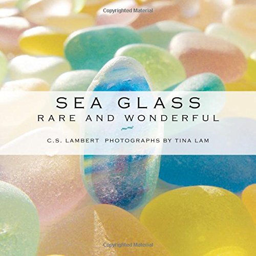 C. S. Lambert/Sea Glass@ Rare and Wonderful