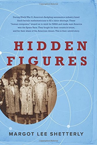 Margot Lee Shetterly/Hidden Figures@The American Dream and the Untold Story of the Bl