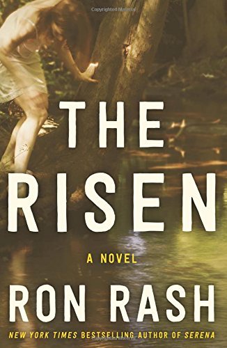 Ron Rash/The Risen